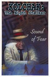 Kolchak the Night Stalker: Sound of Fear : Sound of Fear