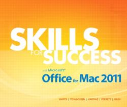 Skills for Success with Microsoft Office for Mac 2011