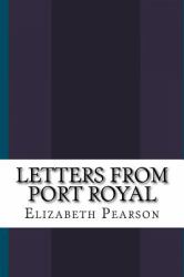 Letters from Port Royal