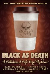 Black As Death : A Collection of Café Cozy Mysteries