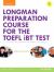 Longman Preparation Course for the TOEFL® IBT Test