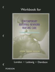 Workbook for Contemporary Maternal-Newborn Nursing