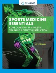 Sports Medicine Essentials : Core Concepts in Athletic Training and Fitness Instruction