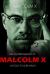 The Autobiography of Malcom X : A Life of Passion and Struggle