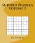 Sudoku Puzzles Volume 1 : 200 Puzzles for Beginners and Experts