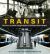 Transit : The Story of Public Transportation in the Puget Sound Region