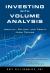 Investing with Volume Analysis : Identify, Follow, and Profit from Trends