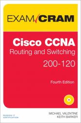 CCNA Routing and Switching 200-120 Exam Cram