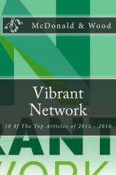 Vibrant Network : 18 of the Top Articles Of 2015 - 2016