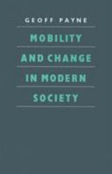 Mobility and Change in Modern Society