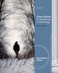 Crime Victims : An Introduction to Victimology