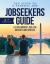 Jobseeker Guide, 9th Edition : Ten Steps to a Federal Job(r) for Military and Spouses