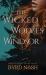 The Wicked Wolves of Windsor : And Other Fairytales