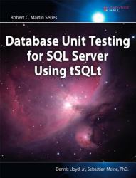 Database Unit Testing for SQL Server Using TSQLt