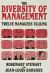 Diversity of Management : Twelve Managers Talking