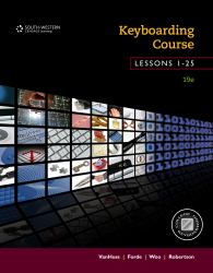 Keyboarding Course, Lessons 1-25 : College Keyboarding