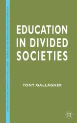 Education in Divided Societies