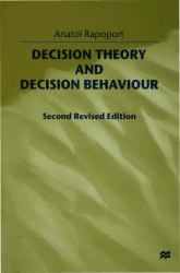 Decision Theory and Decision Behaviour