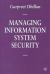 Managing Information System Security