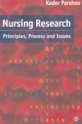 Nursing Research : Principles, Process and Issues