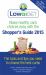 Low GIDiet : Make Healthy Carb Choices Easy with the Shopper's Guide 2015: The Tools and Tips You Need to Choose the Best Carbs