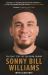 Sonny Bill Williams : You Can't Stop the Sun from Shining