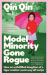 Model Minority Gone Rogue : A Memoir of Living Life on My Own Terms