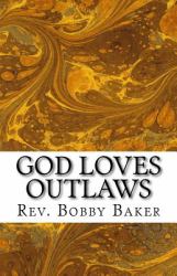 God Loves Outlaws : The Story of Zacchaeus