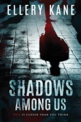 Shadows among Us