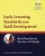 Early Learning Standards and Staff Development : Best Practices in the Face of Change