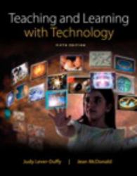 Teaching and Learning with Technology