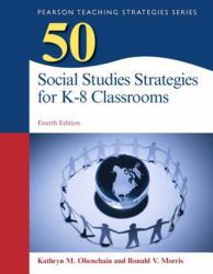 50 Social Studeies Strategies for K-8 Classrooms