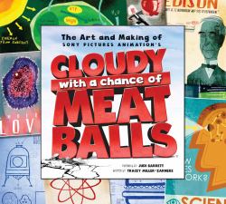 The Art and Making of Cloudy with a Chance of Meatballs