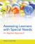 Assessing Learners with Special Needs : An Applied Approach