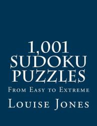 1,001 Sudoku Puzzles : From Easy to Extreme