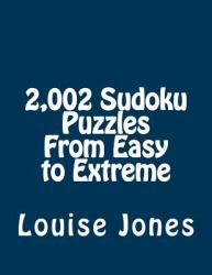 2,002 Sudoku Puzzles from Easy to Extreme