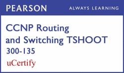 CCNP R and S TSHOOT 300-115 Pearson UCertify Course Student Access Card