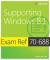 Exam Ref 70-688 Supporting Windows 8.1 (MCSA)