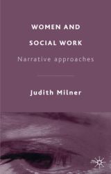 Women and Social Work : Narrative Approaches