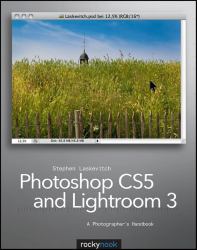 Photoshop CS and Lightroom : A Photographer's Handbook