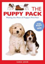 The Puppy Pack : Making the Most of Puppy's First Year