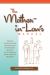 The Mother-in-Law's Manual : Proven Strategies for Creating and Maintaining Healthy Relationships with Married Children