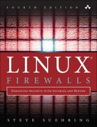 Linux Firewalls: Enhancing Security with Nftables and Beyond