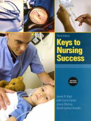 Keys to Nursing Success, Revised Edition Plus NEW MyStudentSuccessLab Update -- Access Card Package