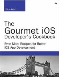 Gourmet iOS Developer's Cookbook