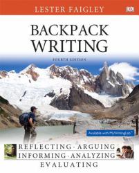 Backpack Writing Plus MyWritingLab with Pearson EText -- Access Card Package