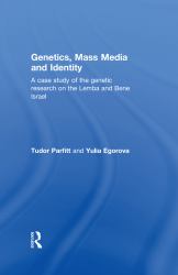 Genetics, Mass Media and Identity