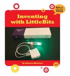 Inventing with LittleBits