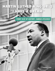 Martin Luther King Jr. 's I Have a Dream