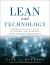 Lean and Technology : Working Hand in Hand to Enable and Energize Your Global Supply Chain